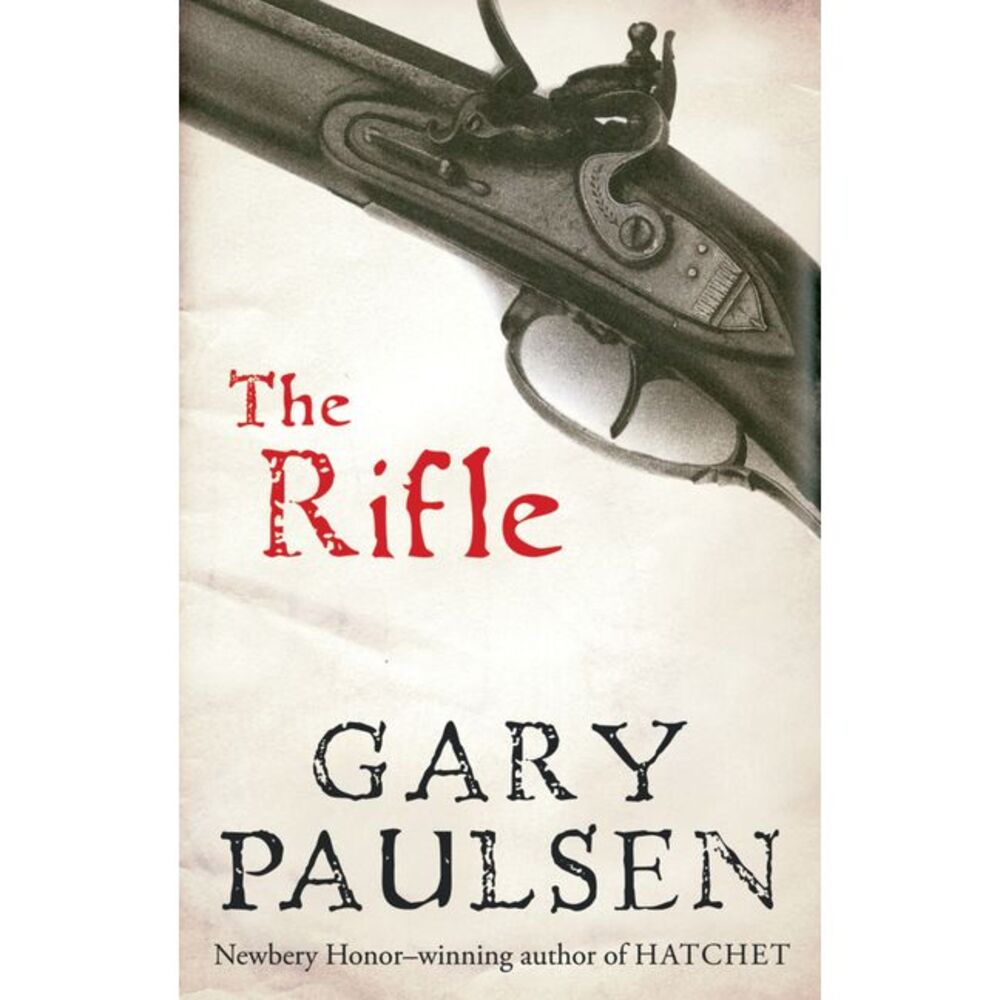 The Rifle -- Gary Paulsen